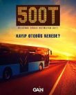 500T- Kayıp Otobüs 1. Bölüm Fragman